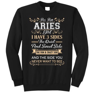 As An Aries I Have Three Sides Sweatshirt