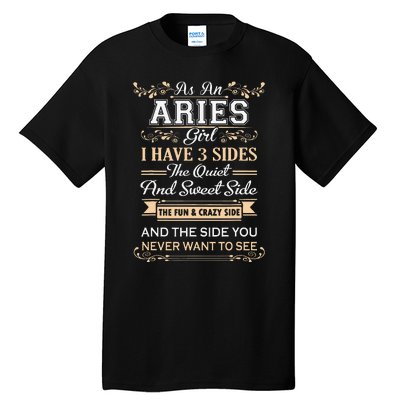 As An Aries I Have Three Sides Tall T-Shirt