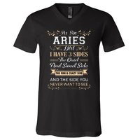 As An Aries I Have Three Sides V-Neck T-Shirt