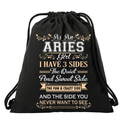 As An Aries I Have Three Sides Drawstring Bag