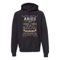 As An Aries I Have Three Sides Premium Hoodie