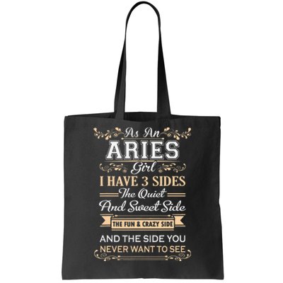 As An Aries I Have Three Sides Tote Bag