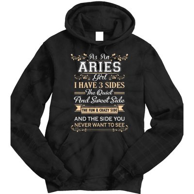 As An Aries I Have Three Sides Tie Dye Hoodie