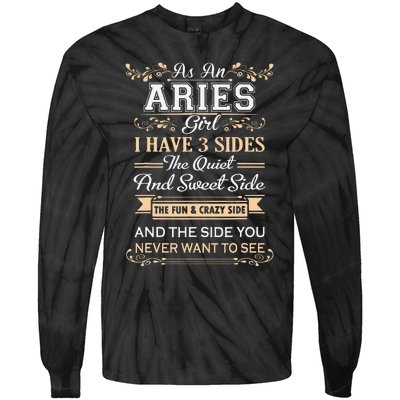 As An Aries I Have Three Sides Tie-Dye Long Sleeve Shirt