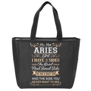 As An Aries I Have Three Sides Zip Tote Bag