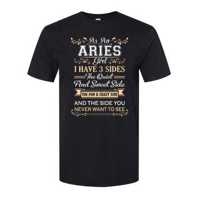 As An Aries I Have Three Sides Softstyle CVC T-Shirt