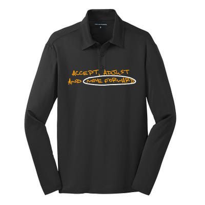 Accept Adjust And Move Forward Silk Touch Performance Long Sleeve Polo