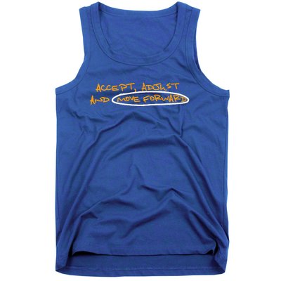 Accept Adjust And Move Forward Tank Top