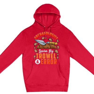 Archeologist Archeology Premium Pullover Hoodie