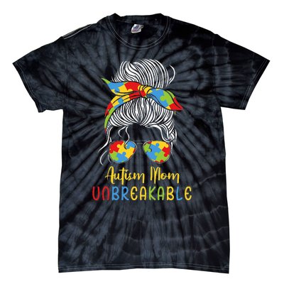 Autism Awareness Acceptance Autism Mom Unbreakable Tie-Dye T-Shirt