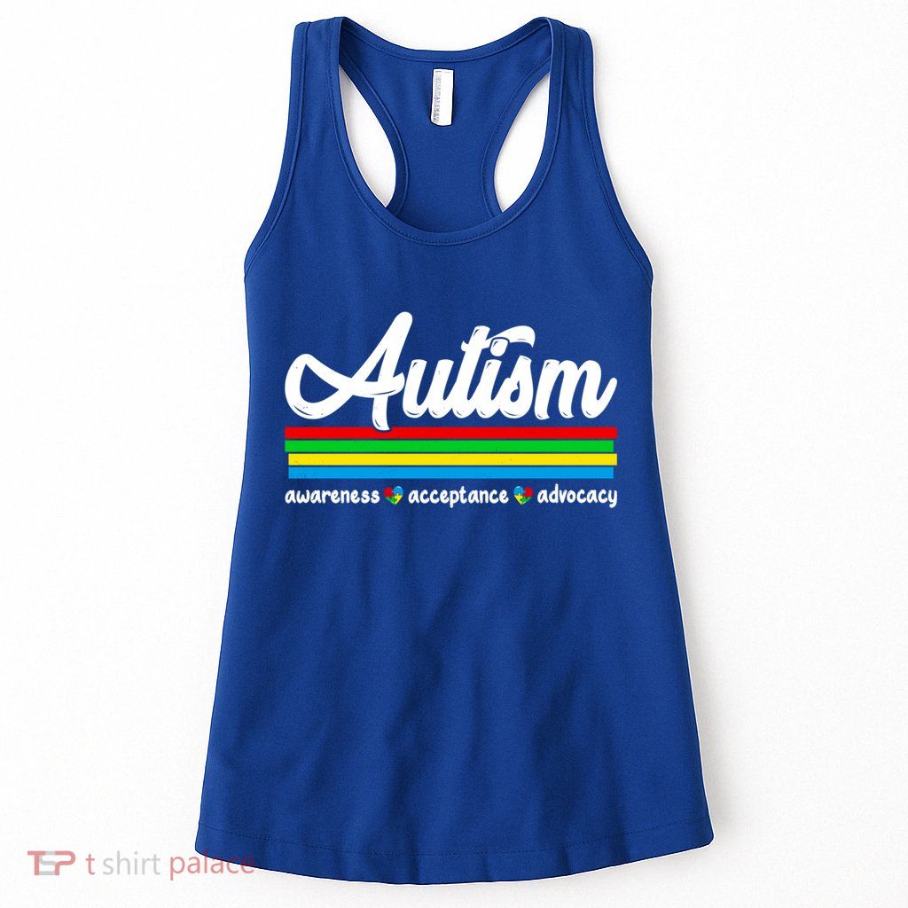 Autism Awareness Acceptance Advocacy Autism Awareness Month Great Gift Womens Tank Top