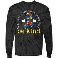 Autism Awareness Be Kind Kindness Ribbon Heart Tie-Dye Long Sleeve Shirt