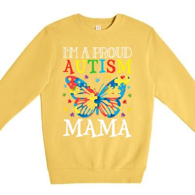 Autism Awareness Butterfly Design IM A Proud Autism Mama Gift Premium Crewneck Sweatshirt