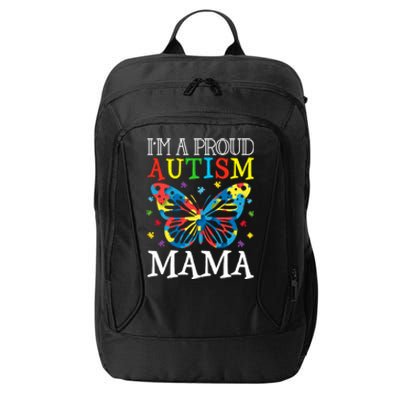 Autism Awareness Butterfly Design IM A Proud Autism Mama Gift City Backpack