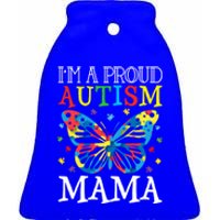 Autism Awareness Butterfly Design IM A Proud Autism Mama Gift Ceramic Bell Ornament