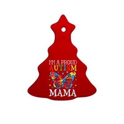 Autism Awareness Butterfly Design IM A Proud Autism Mama Gift Ceramic Tree Ornament