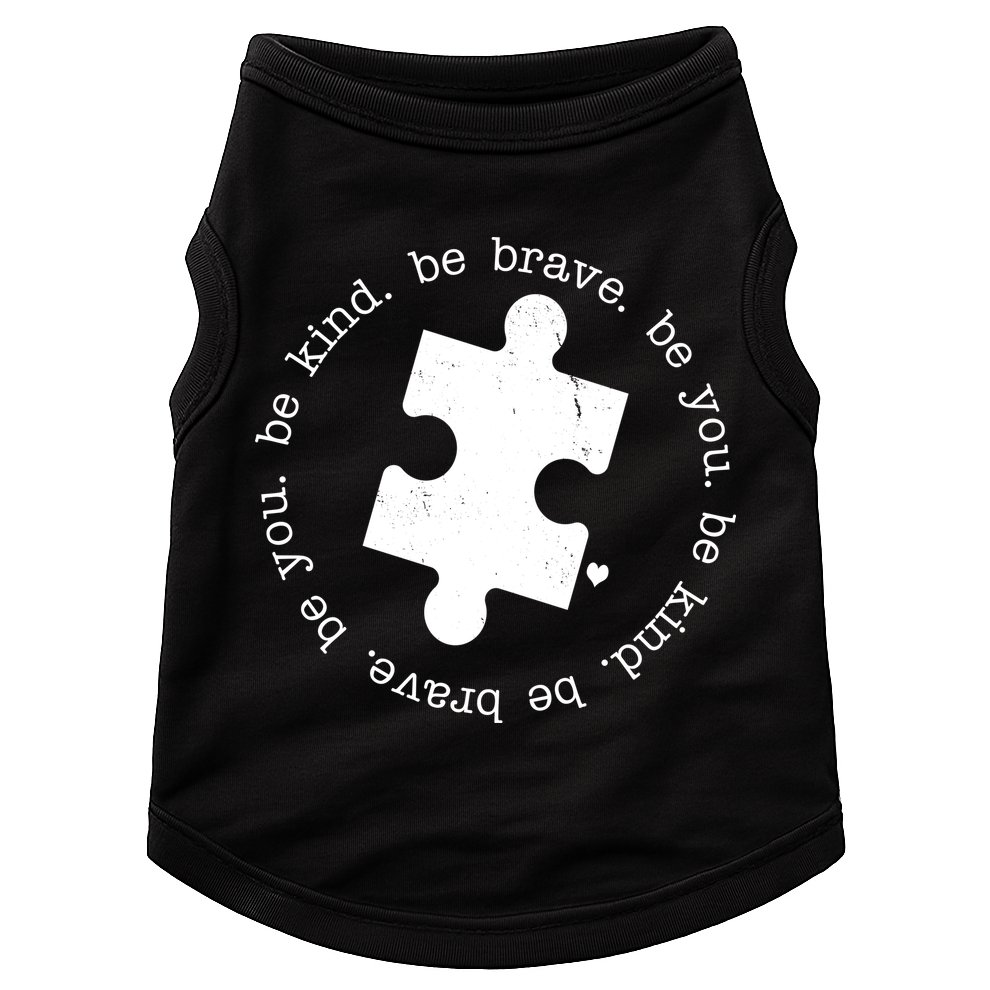 Autism Awareness Be You Quote Doggie Tank