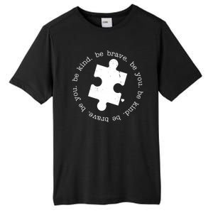 Autism Awareness Be You Quote Tall Fusion ChromaSoft Performance T-Shirt