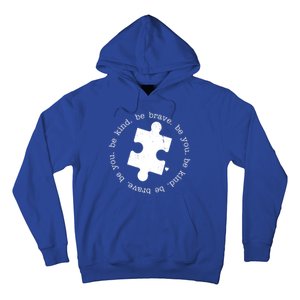 Autism Awareness Be You Quote Hoodie