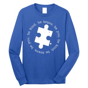 Autism Awareness Be You Quote Long Sleeve Shirt