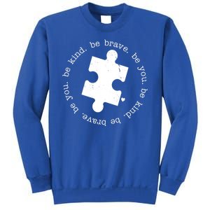 Autism Awareness Be You Quote Sweatshirt