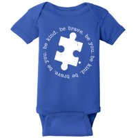 Autism Awareness Be You Quote Baby Bodysuit