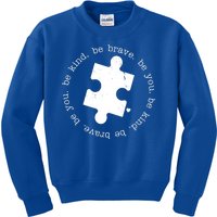 Autism Awareness Be You Quote Kids Sweatshirt