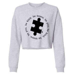 Autism Awareness Be You Quote Cropped Pullover Crew