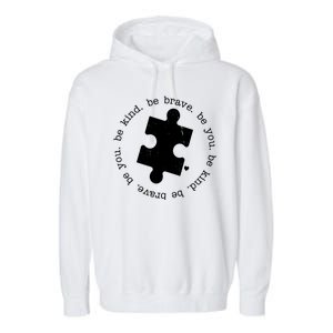 Autism Awareness Be You Quote Garment-Dyed Fleece Hoodie