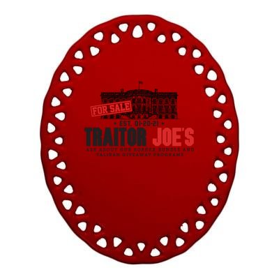 AntiBiden Anti Biden Joe's Border Crisis Funny Joe Biden Traitor Joe Meme Ceramic Oval Ornament