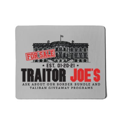 AntiBiden Anti Biden Joe's Border Crisis Funny Joe Biden Traitor Joe Meme Mousepad