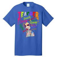 African American Black History Juneteenth Teacher Cool Gift Tall T-Shirt