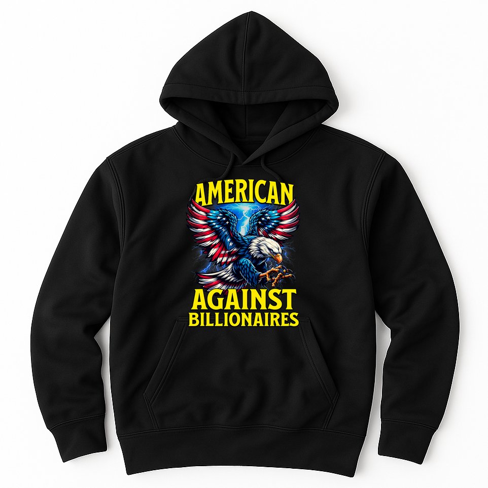 American Against Billionaires Hoodie