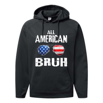 All American Bruh 4th Of July Patriotic Teens Performance Fleece Hoodie