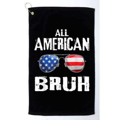 All American Bruh 4th Of July Patriotic Teens Platinum Collection Golf Towel