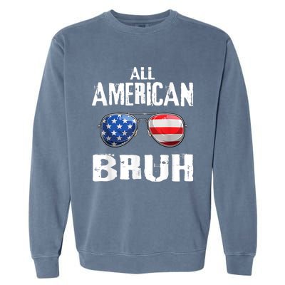 All American Bruh 4th Of July Patriotic Teens Garment-Dyed Sweatshirt