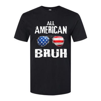 All American Bruh 4th Of July Patriotic Teens Softstyle CVC T-Shirt