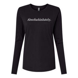 Absofukinlutely Womens Cotton Relaxed Long Sleeve T-Shirt