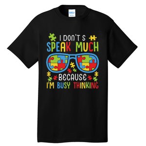 Autism Awareness Boys I Don't Speak Much I'm Busy Thinking Tall T-Shirt