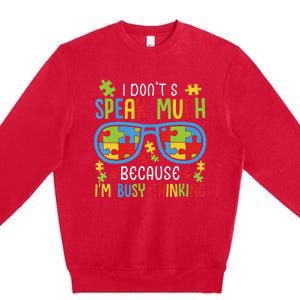 Autism Awareness Boys I Don't Speak Much I'm Busy Thinking Premium Crewneck Sweatshirt