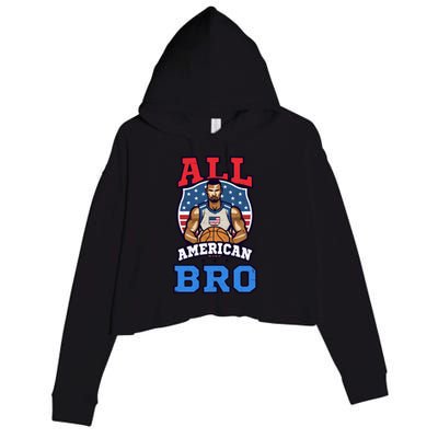 All American Bro Design 4th Of July Basketball Great Gift Crop Fleece Hoodie