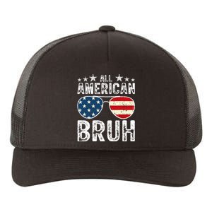 All American Bruh Funny 4th Of July Boy Fourth Yupoong Adult 5-Panel Trucker Hat