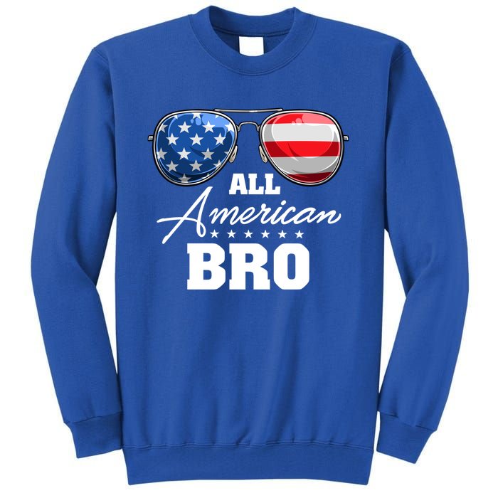 All American Bro Brother Usa Flag Sunglasses 4th Of July Gift Tall Sweatshirt