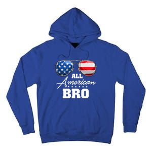 All American Bro Brother Usa Flag Sunglasses 4th Of July Gift Tall Hoodie