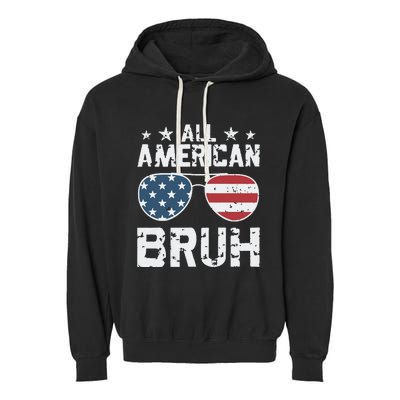 All American Boy American Dude American Bruh Garment-Dyed Fleece Hoodie