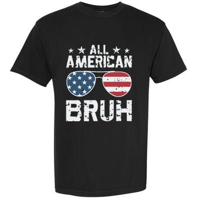 All American Boy American Dude American Bruh Garment-Dyed Heavyweight T-Shirt