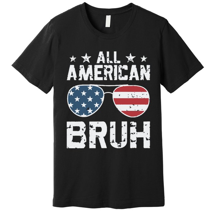 All American Boy American Dude American Bruh Premium T-Shirt