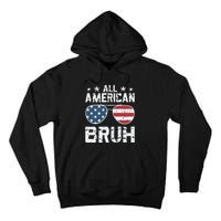 All American Boy American Dude American Bruh Tall Hoodie