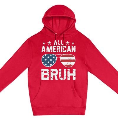 All American Boy American Dude American Bruh Premium Pullover Hoodie