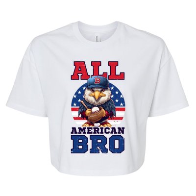 All American Bro Eagle Design 4th Of July Baseball Funny Gift Bella+Canvas Jersey Crop Tee